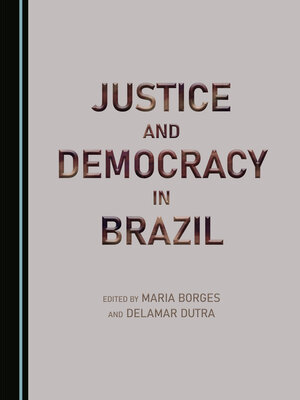 cover image of Justice and Democracy in Brazil